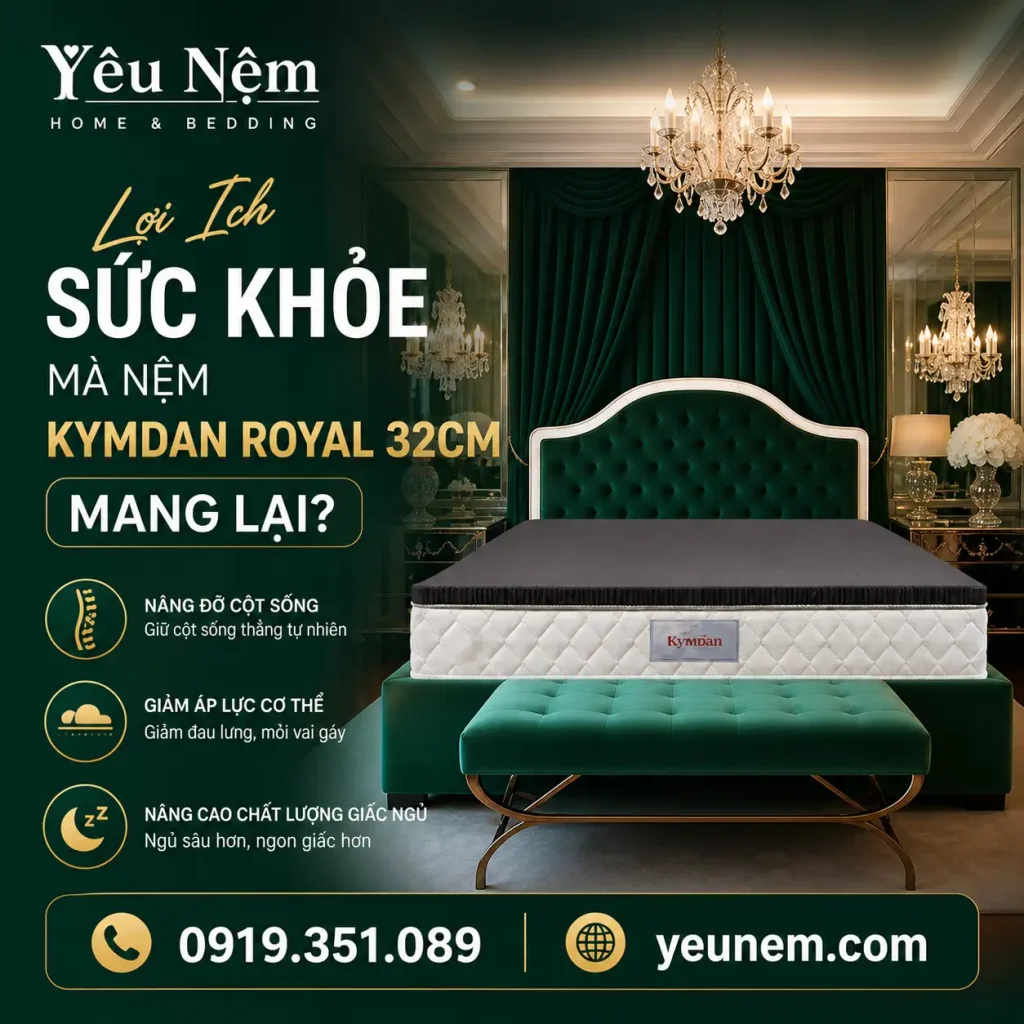 Lợi ích của nệm Kymdan Special Pillow Top ROyal 32cm