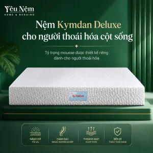 Nệm Kymdan Deluxe cho người thoái hóa cột sống