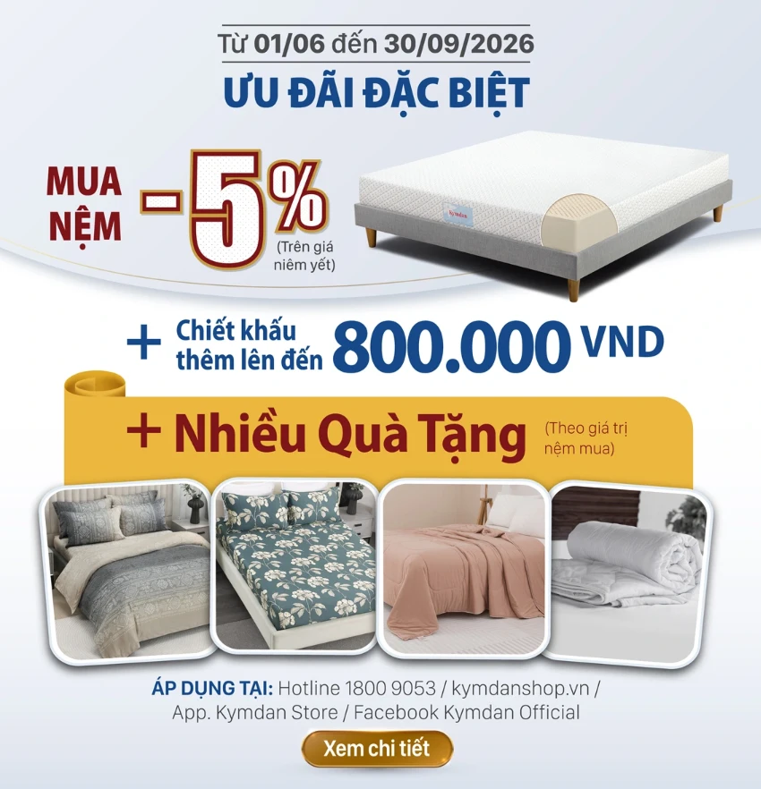 Nệm Kymdan sẽ có giá theo từng thời điểm khác nhau theo chính sách của công ty Kymdan