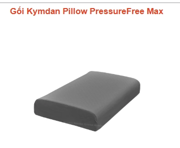 Gối Kymdan Loại Nào Tốt Nhất? So Sánh Các Dòng Đang Bán 3 Gối Kymdan PressureFree Max 10cm